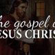 THE GOSPEL OF JESUS CHRIST